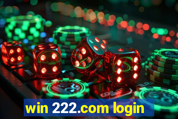 win 222.com login